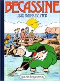 Revue Gautier-Languereau  / Bécassine aux bains de mer, tome 19