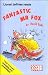 Fantastic Mr. Fox: Complete & Unabridged (Cover to Cover)