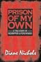 A Prison of My Own