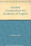 Guided composition for students of English
