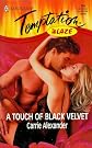 A Touch of Black Velvet