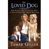 How to Train Your Dog in 30 Days: The Loved Dog Method