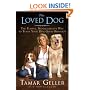 The Loved Dog: The Playful, Nonaggressive Way to Teach Your Dog Good Behavior