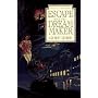 Escape with the Dream Maker: Book 9 (The seven sleepers series)