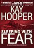 Sleeping with Fear