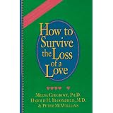 How to Survive the Loss of a Love