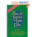 How to Survive the Loss of a Love