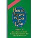 How to Survive the Loss of a Love
