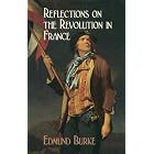 Click here to buy Reflections on the Revolution in France (Dover Value Editions) by  Edmund Burke.