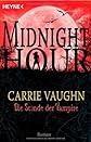 Midnight Hour 02. Die Stunde der Vampire