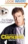 For Crying Out Loud: The World According to Clarkson v. 3
