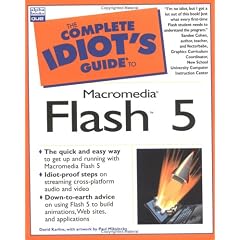 The Complete Idiot's Guide to Macromedia Flash 5 (The Complete Idiot's Guide)
