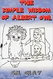 Review S.J.Hasty Creative  / The Simple Wisdom of Albert Owl
