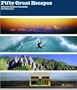 Fifty Great Escapes: A Global Guide to Creativity (50 Greats S.)