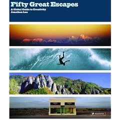 Fifty Great Escapes: A Global Guide to Creativity (50 Greats S.)