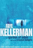 The Garden of Eden and other criminal delights
