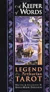 A Keeper of Words; Accompanying Book to Legend: The Arthurian Tarot