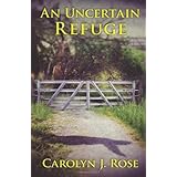 An Uncertain Refuge