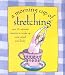 A Morning Cup of Stretching: One 15-Minute Routine to Wake Up Your Mind and Body A Morning Cup of Stretching: One 15-Minute Routine to Wake Up Your Mind and Body