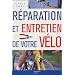 R�paration et entretien de votre v�lo
