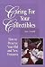 Book Caring for Your Collectibles: How to Preserve Your Old and New Treasures