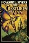 The Creatures of Man
