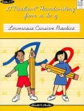 D'Nealian Handwriting from A to Z: Lowercase Cursive Practice