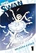 Swan: Volume 1 (Swan (Graphic Novels))