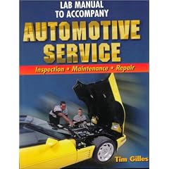 Lab Manual to Accompany Automotive Service: Inspection, Maintenance, and Repair