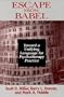 Escape from Babel: Toward a Unifying Language for Psychotherapy Practice (Norton Professional Books)