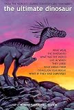 The Ultimate Dinosaur