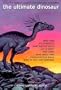 The Ultimate Dinosaur