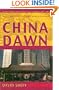 China Dawn: Culture and Conflict in China's Business Revolution