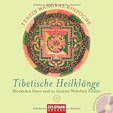 Tibetische Heilkl&auml;nge: Blockaden l&ouml;sen und zu innerer Wahrheit finden - UT 2: Gef&uuml;hrte Meditationen (mit CD): Blockaden l&ouml;sen und zu innerer Wahrheit finden - Gef&uuml;hrte Meditationen - Tenzin Wangyal Rinpoche