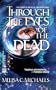 Through the Eyes Of the Dead (An Aileen Douglass Mystery)