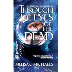 Through the Eyes Of the Dead (An Aileen Douglass Mystery)