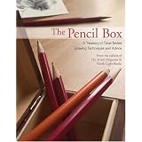 The Pencil Box: A Treasury of Time-Tested Drawing Techniques and Advice ~ Editors Of Artists...
