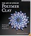 The Art of Jewelry: Polymer Clay: Techniques, Projects, Inspiration (Lark Jewelry Book)