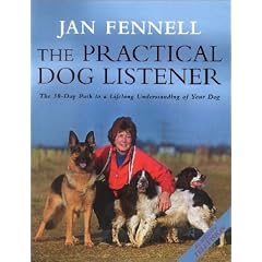 The Practical Dog Listener: The 30-Day Path to a Lifelong Understanding of Your Dog
