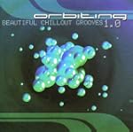 Orbiting: Beautiful Chill out Grooves...
