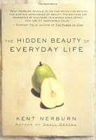 The Hidden Beauty of Everyday Life