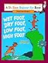 Wet Foot, Dry Foot, Low Foot, High Foot: Learn About Opposites (Beginner Fun Books)