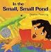 In the Small, Small Pond (Owlet Book)
