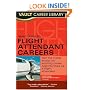 Vault Guide to Flight Attendant Carrers