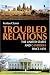 Book Troubled Relations: The United States and Cambodia Since 1870