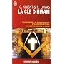 La cl� d'Hiram : Les pharaons , les francs-ma�ons et la d�couverte des manuscrits secrets de J�sus
