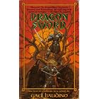 Click here to buy Dragon Sword (Dragonsword) by  Gael Baudino.