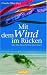 Mit dem Wind im R&uuml;cken: Mut-Mach Geschichten f&uuml;r Frauen