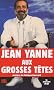 Jean Yanne aux Grosses T�tes