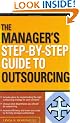 The Manager's Step-by-Step Guide to Outsourcing